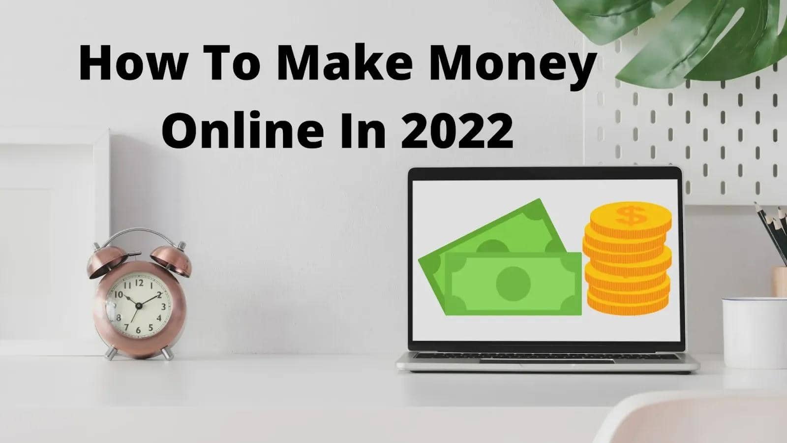 10 Ways to Make Money Online